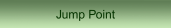 Jump Point